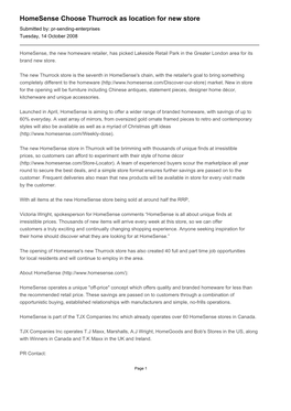 Homesense Choose Thurrock As Location for New Store Submitted By: Pr-Sending-Enterprises Tuesday, 14 October 2008