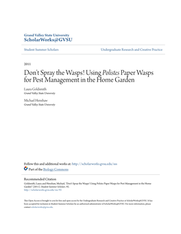 Using Polistes Paper Wasps for Pest Management in the Home Garden Laura Goldsmith Grand Valley State University