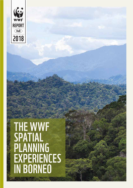 The Wwf Spatial Planning Experiences in Borneo