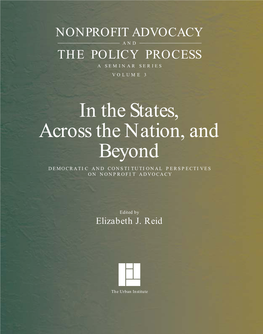 In the States, Across the Nation, and Beyond DEMOCRATIC and CONSTITUTIONAL PERSPECTIVES on NONPROFIT ADVOCACY