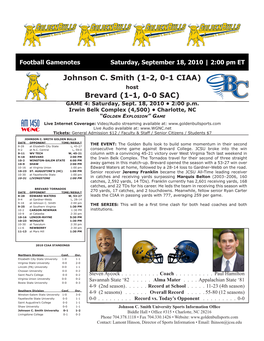 Brevard (1-1, 0-0 SAC) GAME 4: Saturday, Sept