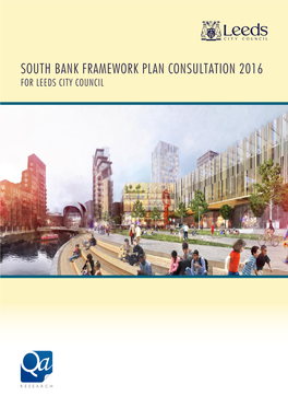 South Bank Framework Plan Consultation 2016 for Leeds City Council