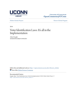 Voter Identification Laws: It’S All in the Implementation Adam Kuegler ADAM.KUEGLER@UCONN.EDU