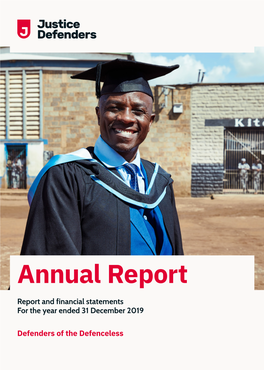 Justice Defenders | 2019 | Trustees’ Annual Report and Auditor’S Report