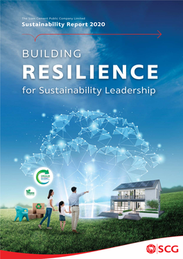 Sustainability Report 2020 a BUILDING RESILIENCE for Sustainability Leadership