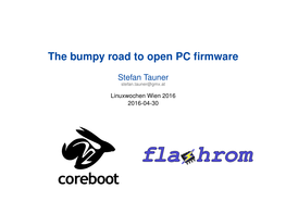 The Bumpy Road to Open PC Firmware