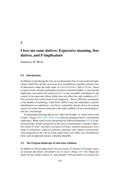 I Love Me Some Datives: Expressive Meaning, Free Datives, and F-Implicature Laurence R