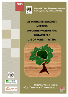 Vi Jornada De Jóvenes Investigadores En Conservación Y Uso Sostenible De Sistemas Forestales