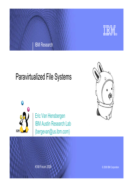 Paravirtualized File Systems