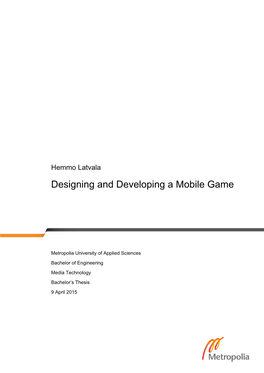 Designing and Developing a Mobile Game
