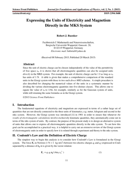 Expressing the Units of Electricity and Magnetism Directly in the MKS System