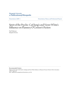 Carl Jung's and Victor White's Influence on Flannery O'connor's Fiction Paul Wakeman Marquette University