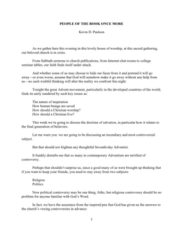 1 PEOPLE of the BOOK ONCE MORE Kevin D. Paulson As We Gather Here This Evening in This Lovely House of Worship, at This Sacred G