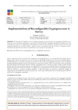 Implementations of Reconfigurable Cryptoprocessor a Survey N Rajitha1, R Sridevi2 1Research Scholar, JNTUH, Hyderabad 2Professor in CSE JNTUH, Hyderabad