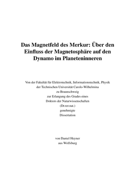 Das Magnetfeld Des Merkur: Über Den Einfluss Der Magnetosphäre Auf