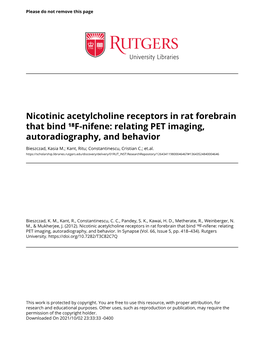 Nicotinic Acetylcholine Receptors in Rat Forebrain That Bind ¹⁸F-Nifene: Relating PET Imaging, Autoradiography, and Behavior