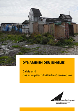 Dynamiken Der Jungles. Calais Und Das Europäisch-Britische