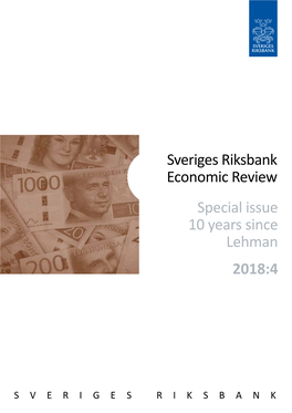 Sveriges Riksbank Economic Review Special Issue 10 Years Since Lehman 2018:4