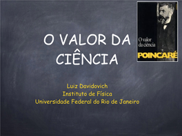 O VALOR DA CIENCIA.Key