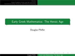 Early Greek Mathematics: the Heroic Age