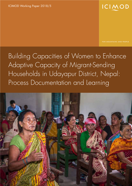 Building Capacities of Women to Enhance Adaptive Capacity of Migrant-Sending Households in Udayapur District, Nepal: Process Documentation and Learning