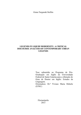 Giana Targanski Steffen LEGENDS in LIQUID MODERNITY: a CRITICAL