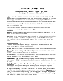 Glossary of LGBTQ+ Terms Adapted from UC Davis’S LGBTQIA Resource Center Glossary