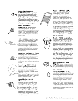 Finger Cymbals #2264 Caxixi Rattle #2041 Güiro #3208 (South America). Goat Hoof Rattle #2852 (Peru). Brass Gong #2317 (China)