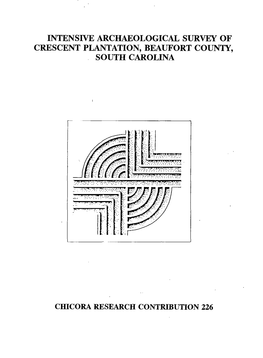 Intensive Archaeological Survey of Crescent Plantation, Beaufort County, South Carolina