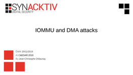 IOMMU and DMA Attacks