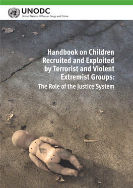 Handbook on Children Recruited and Exploited by Terrorist and Violent