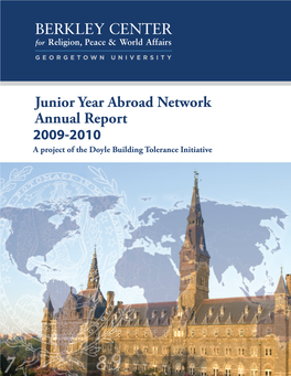 Junior Year Abroad Network Annual Report 2009-2010 a Project of the Doyle Building Tolerance Initiative