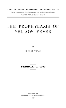 The Prophylaxis of Yellow Fever