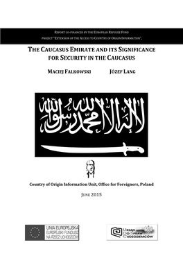 The Caucasus Emirate and Its Significance for Security in the Caucasus