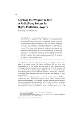 Climbing the Weiquan Ladder: a Radicalizing Process for Rights-Protection Lawyers Fu Hualing* and Richard Cullen†