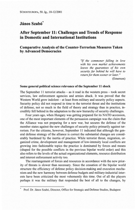 Jänos Szabö* After September 11: Challenges and Trends of Response in Domestic and International Institutions