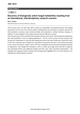 Discovery of Biologically Active Fungal Metabolites Resulting from An