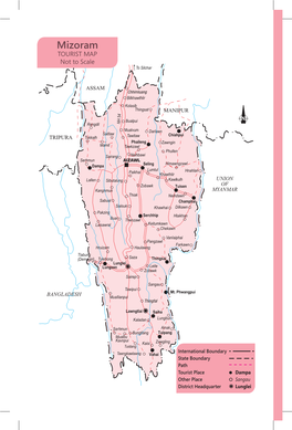 Mizoram Tourist Map Not to Scale