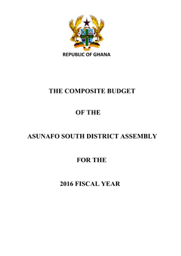 The Composite Budget of the Asunafo South District Assembly for the 2016