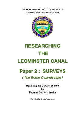 RESEARCHING the LEOMINSTER CANAL Paper 2 : SURVEYS