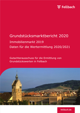 Grundstücksmarktbericht 2020 Immobilienmarkt 2019 Daten Für Die Wertermittlung 2020/2021