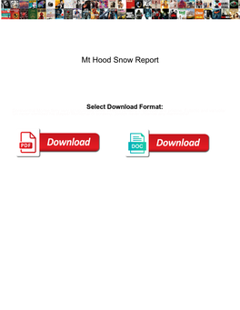 Mt Hood Snow Report