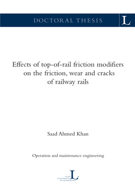 Effects of Top-Of-Rail Friction Modifiers on the Friction, Wear and Cracks of Railway Rails