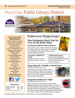 September/October 2015 Wood Dale Public Library District Building Better Horizons Wood Dale Public Library District