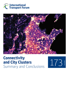 Connectivity and City Clusters Summary and Conclusions 173 Roundtable Summary and Conclusions and Summary Clusters City and Connectivity