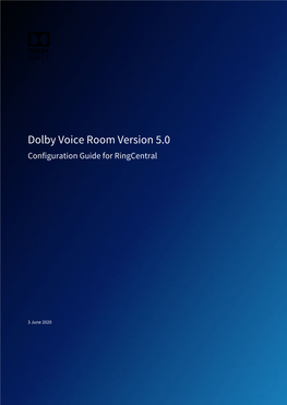 Dolby Voice Room Version 5.0 Configuration Guide for Ringcentral