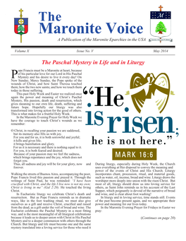 Maronite Voice a Publication of the Maronite Eparchies in the USA