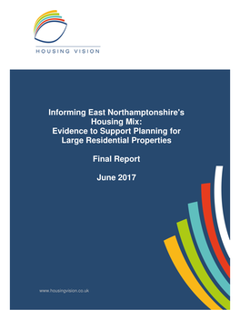 Informing East Northamptonshire's Housing Mix: Evidence to Support Planning for Large Residential Properties