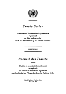 Vol. 1119 Traites Et Accords Internationaux Enregistris Ou Classes Et Inscrits Au Repertoire Au Secretariatde L'organisationdes Nations Unies