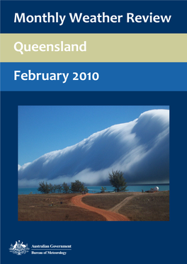 Monthly Weather Review Queensland February 2010 Monthly Weather Review Queensland February 2010